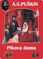 Aleksandar Sergejevič Puškin - Pikova dama