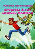 Dubravko Jelačić Bužimski - Sportski život letećeg Martina
