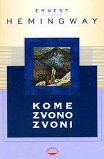 Ernest Hemingvej - Kome zvono zvoni