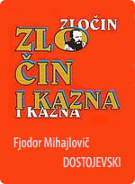 Fjodor Mihajlovič Dostojevski - Zločin i kazna