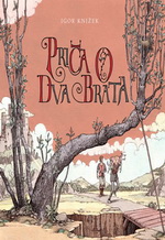 Igor Knižek - Priča o dva brata