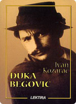 Ivan Kozarac - Đuka Begović