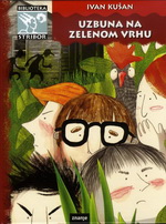 Ivan Kušan - Uzbuna na Zelenom Vrhu