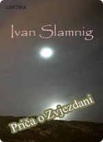 Ivan Slamnig - Priča o Zvjezdani
