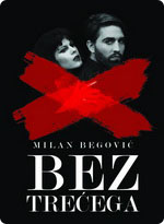 Milan Begović - Bez trećega