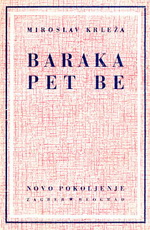 Miroslav Krleža - Baraka Pet B