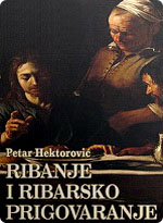Petar Hektorović - Ribanje i ribarsko prigovaranje