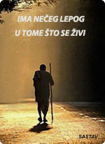 Ima nečeg lepog u tome što se živi