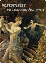 Pobediti sebe - cilj vredan življenja