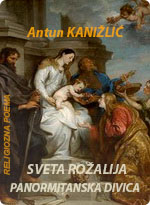 Antun Kanižlić - Sveta Rožalija - Panormitanska divica