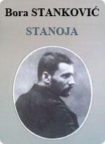 Bora Stanković - Stanoja