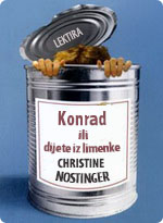 Christine Nostlinger - Konrad ili dijete iz limenke