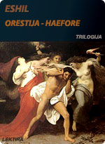 Eshil - Orestija - Hoefore