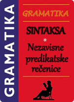 Gramatika - Sintaksa - Nezavisne predikatske rečenice