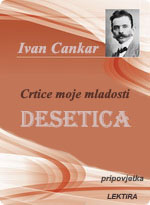 Ivan Cankar - Desetica