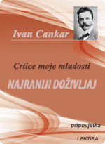 Ivan Cankar - Najraniji doživljaj