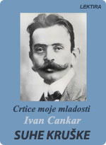 Ivan Cankar - Suhe kruške