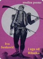 Ivo Senković i aga od Ribnika - Analiza pesme