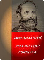Jakov Ignjatović - Pita hiljadu forinata