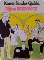 Ksaver Šandor Gjalski - Diljem Brezovice