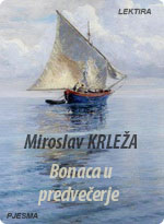 Miroslav Krleža - Bonaca u predvečerje