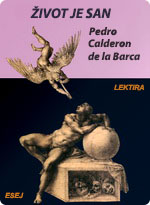 Pedro Calderon de la Barca - Život je san - esej