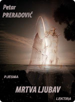 Petar Preradović - Mrtva ljubav