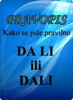 Pravopis - Da li ili dali