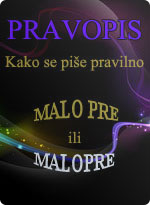 Pravopis - Malo pre ili malopre