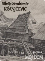 Silvije Strahimir Kranjčević - Moj dom