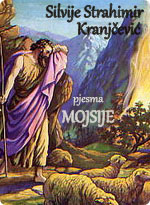 Silvije Strahimir Kranjčević - Mojsije