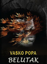 Vasko Popa - Belutak