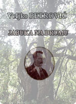 Veljko Petrović - Jabuka na drumu