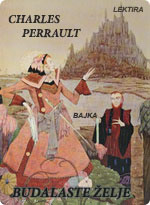 Charles Perrault - Budalaste želje