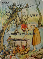 Charles Perrault - Vile
