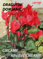 Dragutin Domjanić - Ciklame krvave ciklame