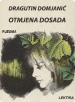 Dragutin Domjanić - Otmjena dosada