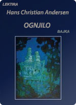 Hans Christian Andersen - Ognjilo