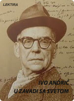 Ivo Andrić - U zavadi sa svetom