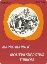 Marko Marulić - Molitva suprotiva Turkom