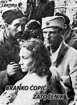 Branko Ćopić - Zatočenik