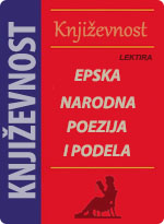 Književnost - Epska narodna poezija i podela