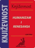 Književnost - Humanizam i renesansa